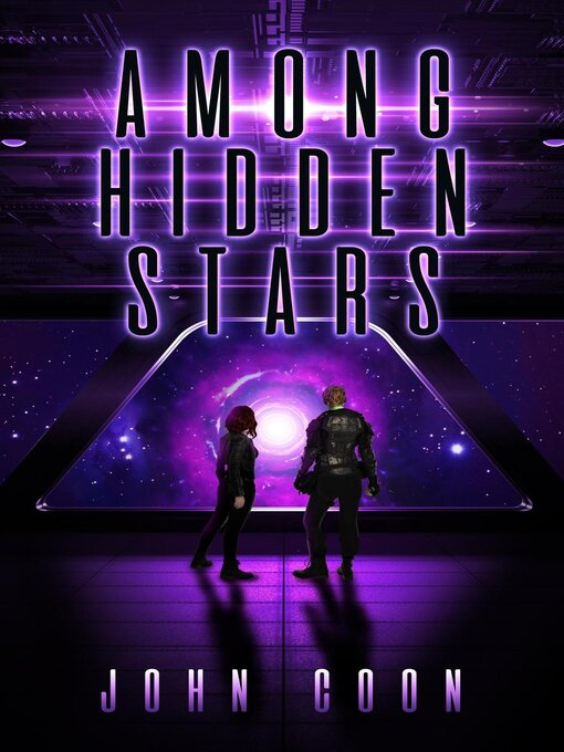 Title details for Among Hidden Stars by John Coon - Available